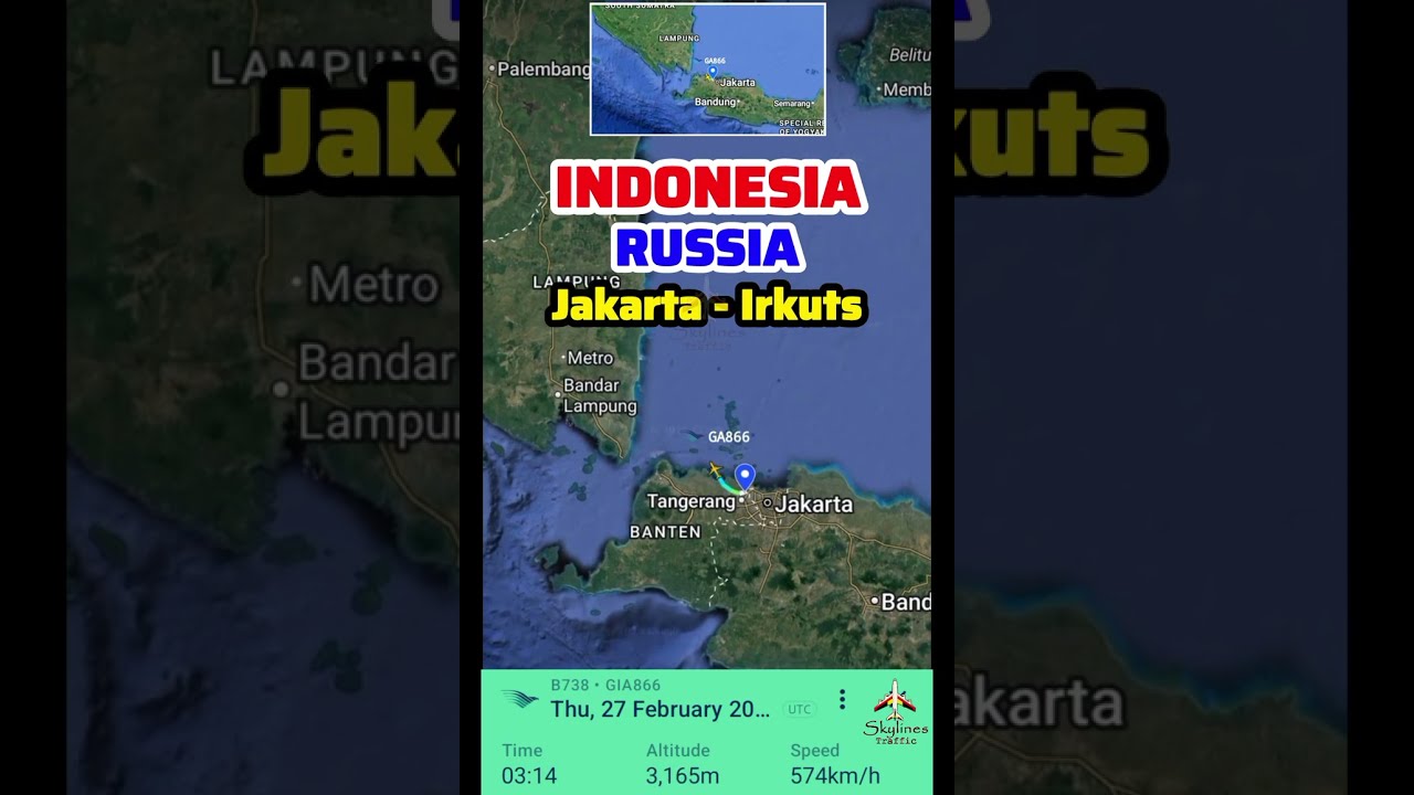 Indonesia to Russia, Jakarta to Irkutsk Flight Route, 28-2-2025
