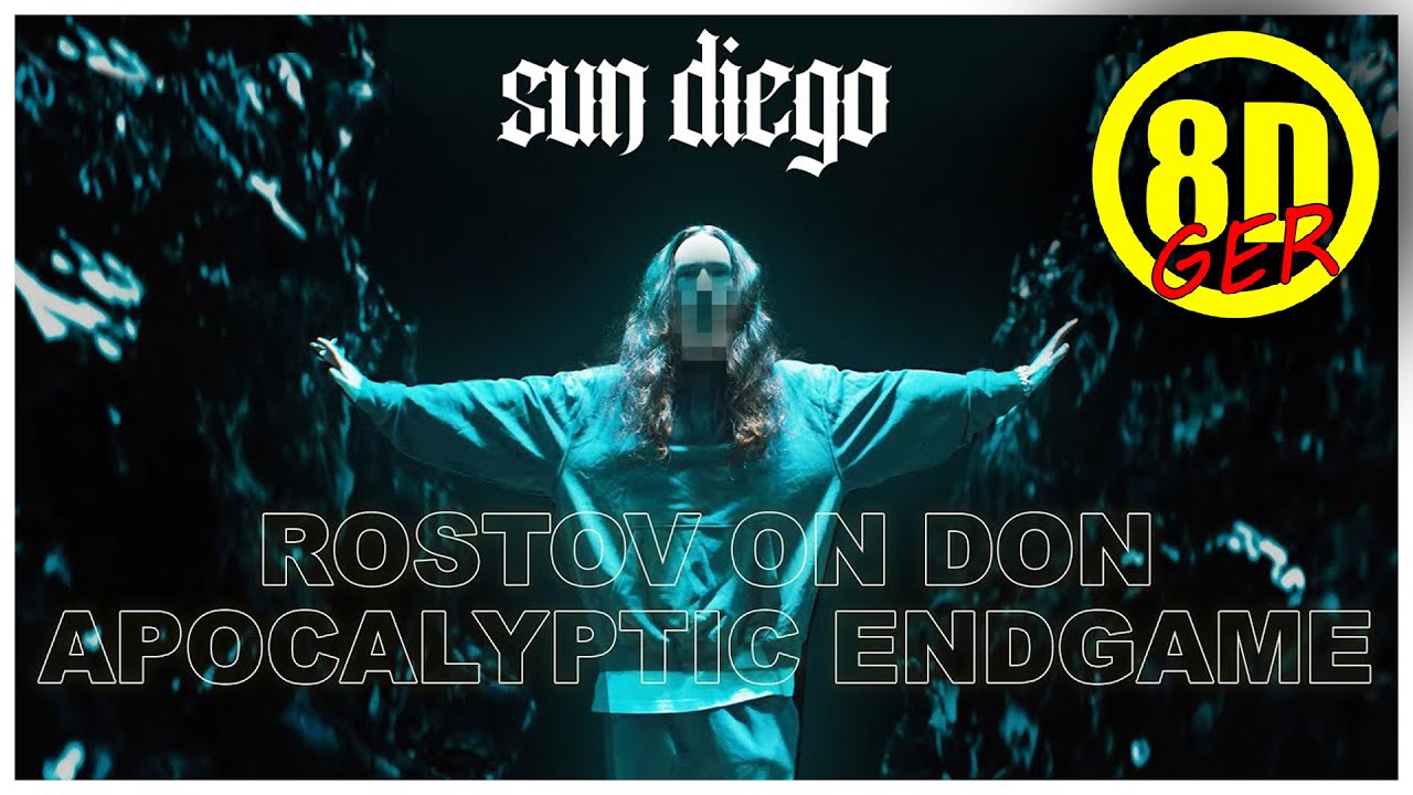 Sun Diego - Apocalyptic Endgame [8D]
