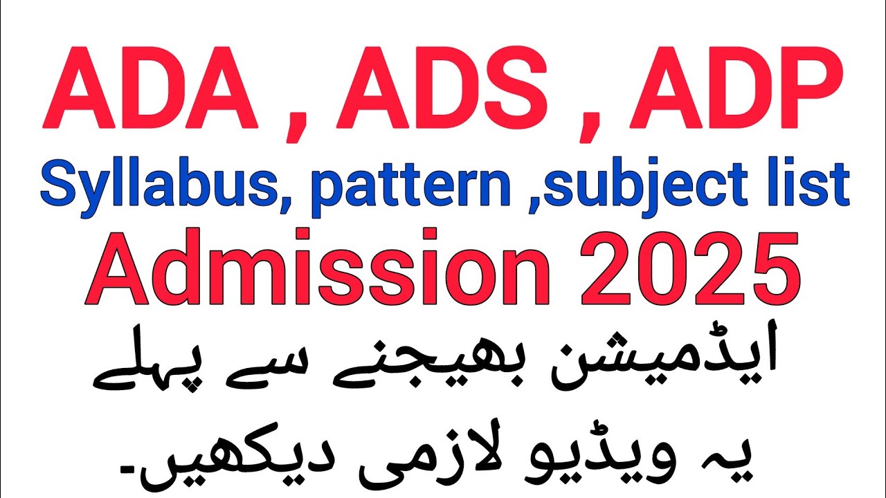 ADA ADS ADP  admission 2025/ BA, BSC admission , syllabus , pattern , subject details