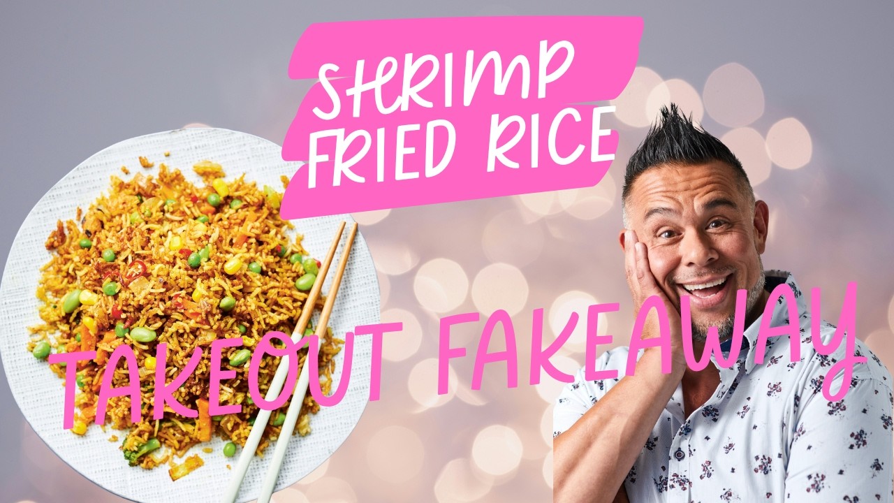 Shrimp Fried Rice - Chinese Takeout Fakeaway
