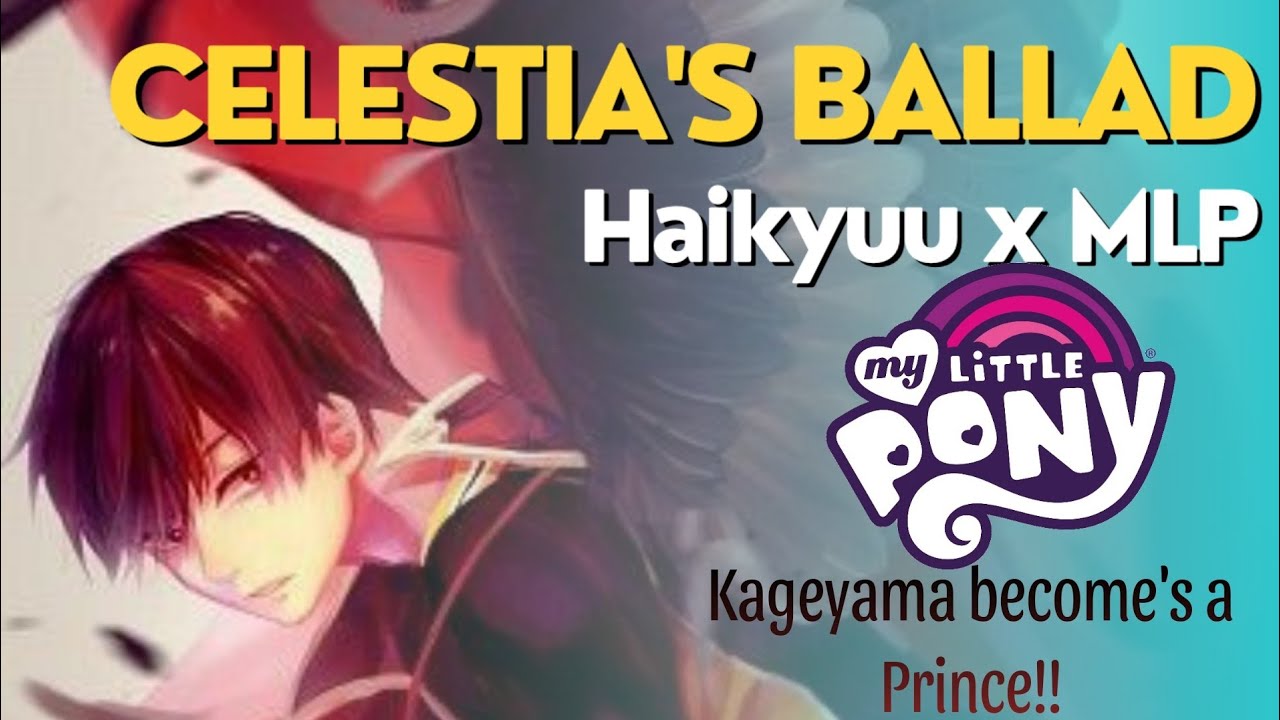 Kageyama becomes a prince || Celestia's Ballad Haikyuu x MLP Skit || Haikyuu Texts Speed 1.5x /1.75x