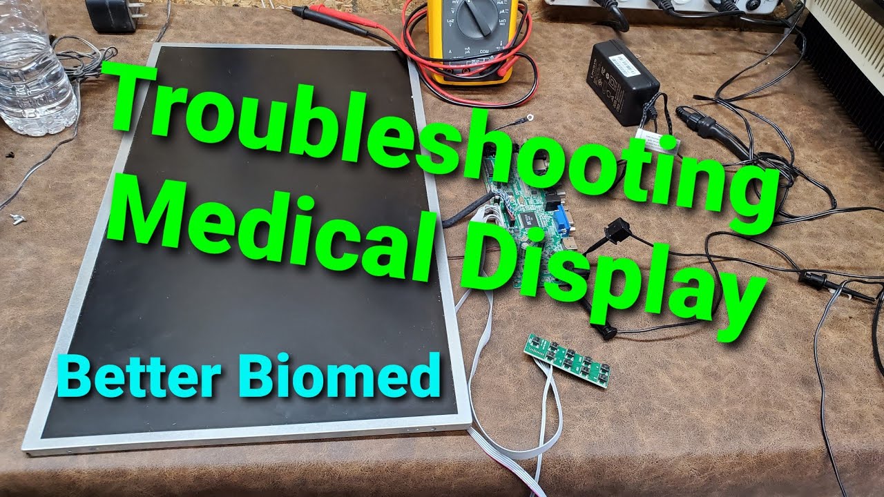 Troubleshooting A Medical Display