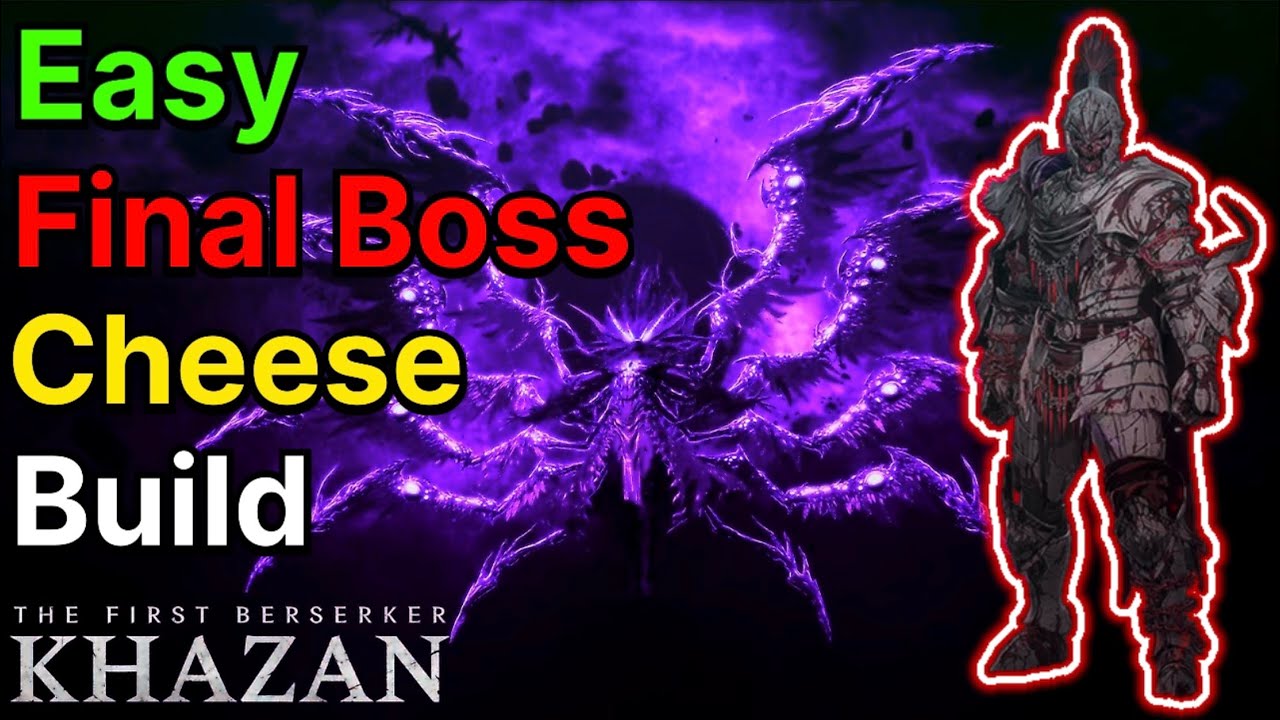 EASY Final Boss CHEESE Build - First Berserker Khazan