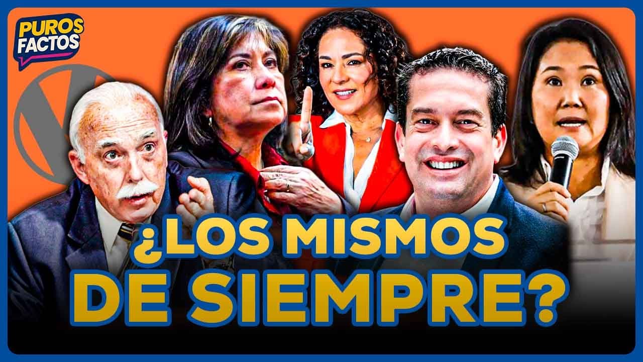 Estos son los candidatos de Fuerza Popular al Congreso | SEGMENTO #PurosFactos