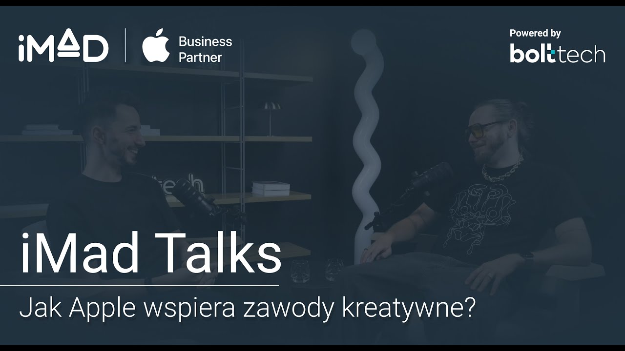 Jak Apple wspiera zawody kreatywne? | iMad Talks