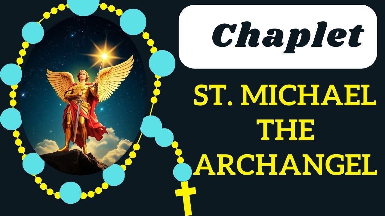 The Chaplet of Saint Michael the Archangel