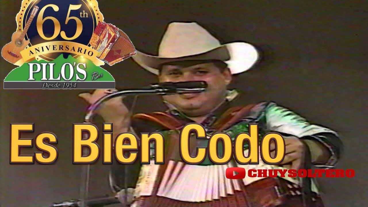 Pilo y sus Tremendos Los del Norte son Bien Codos