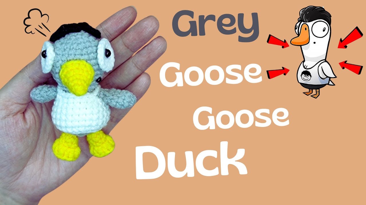 Crochet Grey Goose Goose Duck | Grey Goose Goose Duck Amigurumi | Móc Ngỗng Vịt màu xám