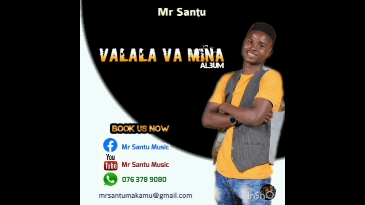 VALALA VA MINA _ Mr Santu