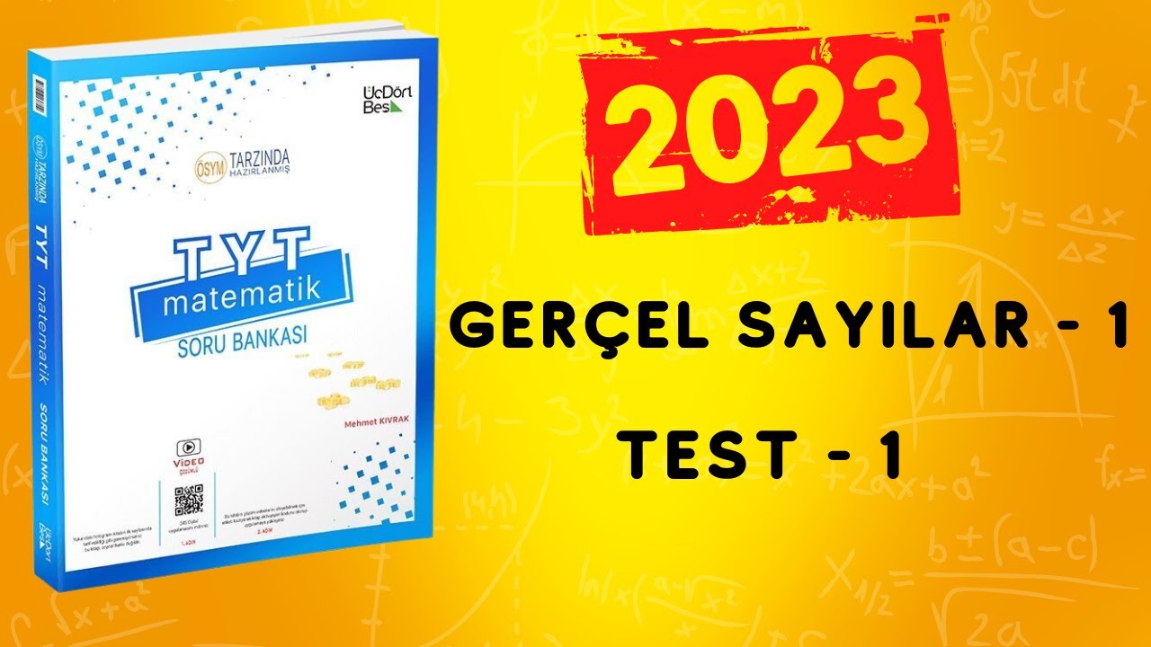 [2023] 345 TYT MATEMATİK SORU BANKASI ÇÖZÜMLERİ | GERÇEL SAYILAR  1 | TEST 1