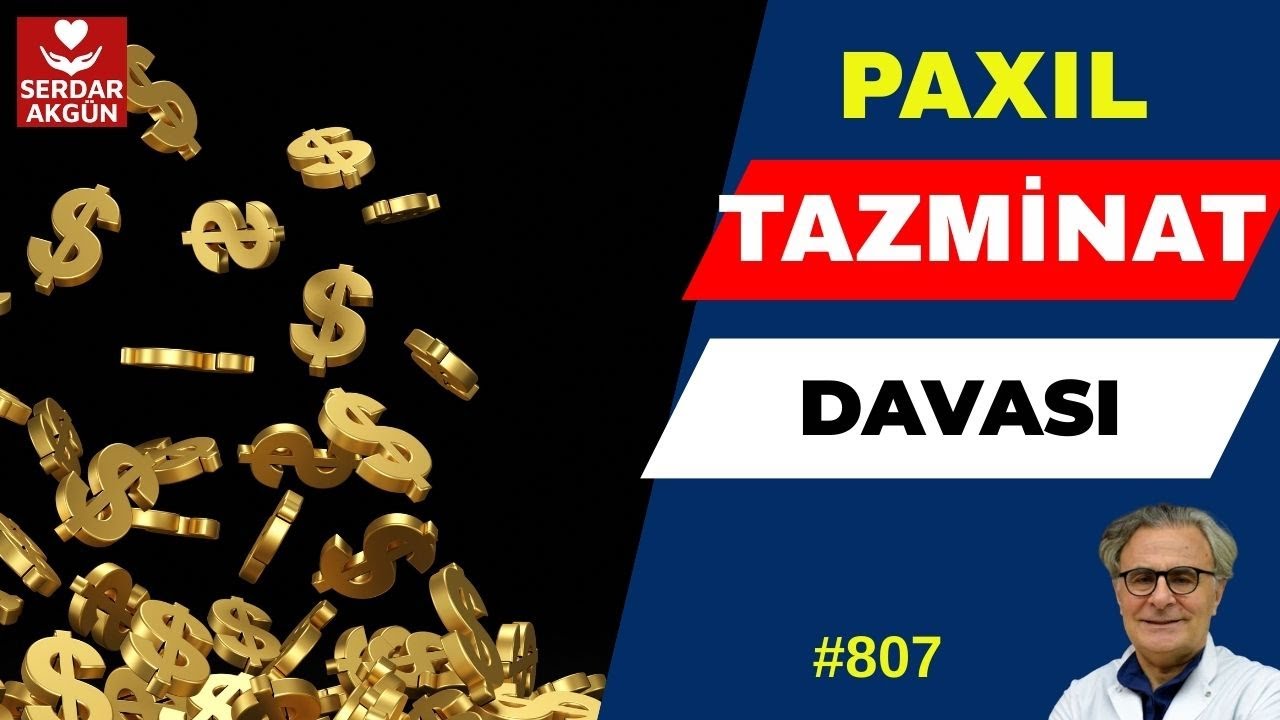 807. Paxil, Antidepresan, 3 Milyar Dolarlık dava, Aktüel Sağlık, Prof.Dr.Serdar Akgün