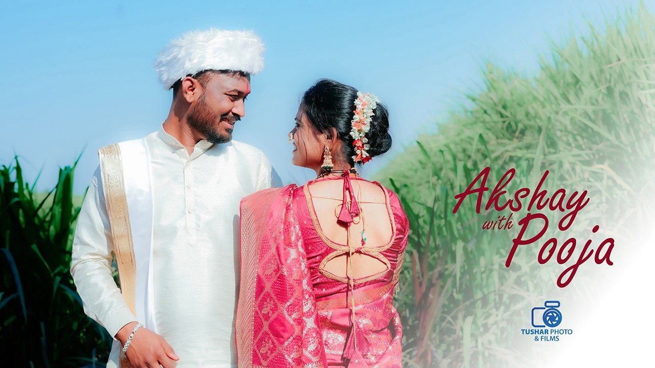 Akshay & Pooja Wedding Cinematic Film | Indian Wedding Highlights | Tushar Photo & Films