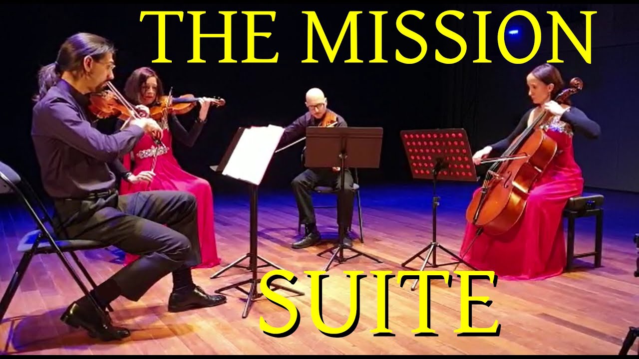 The Mission Suite by Morricone for String Quartet