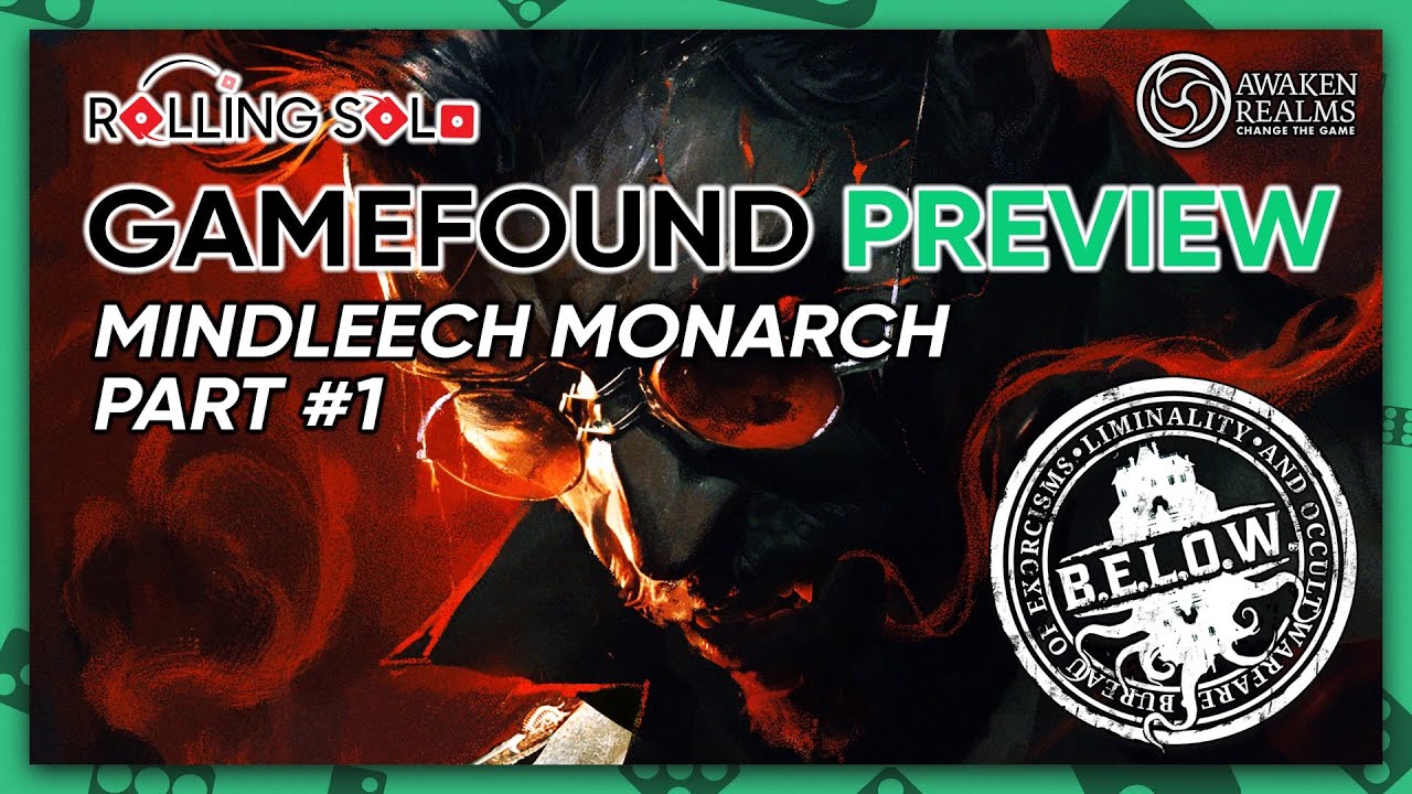 B.E.L.O.W.: The Asylum | GameFound Preview | Solo Playthrough | Mindleech Monarch | Part #1