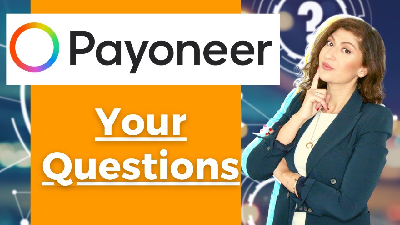 How to use your Payoneer account 2022 | Answering your MOST asked questions