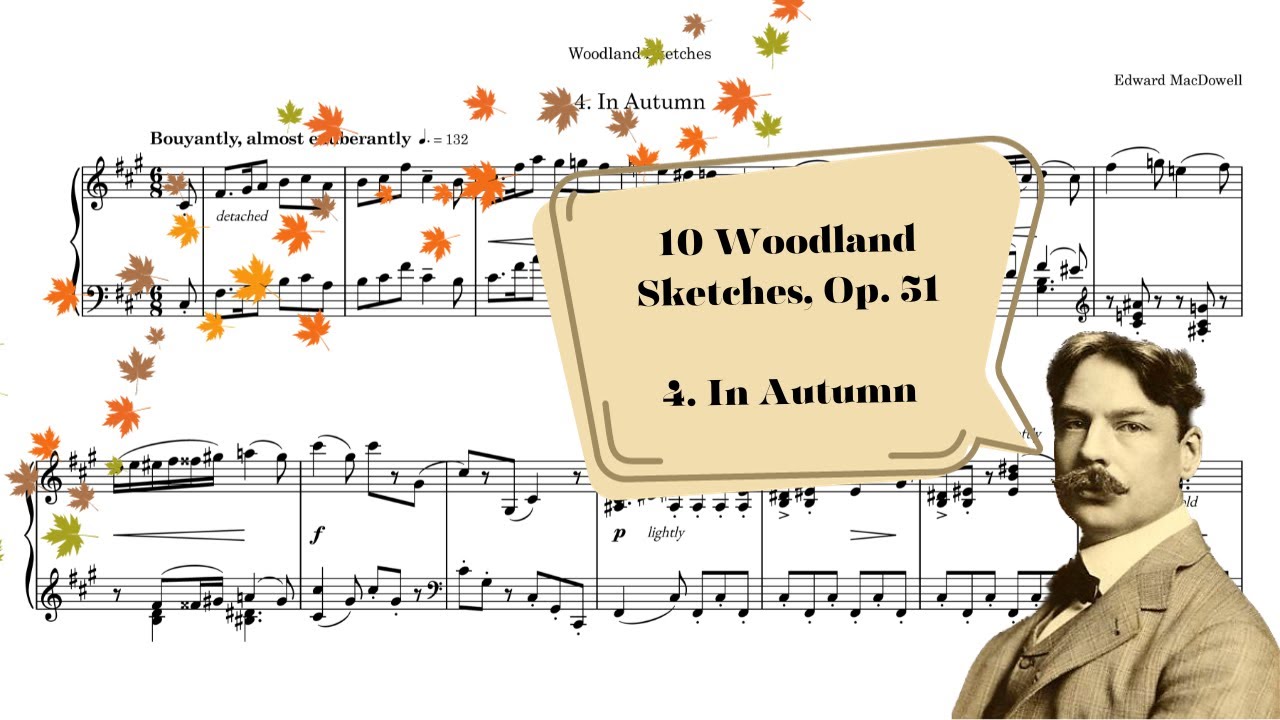 In Autumn - Score Video (Woodland Sketches by Edward Macdowell)