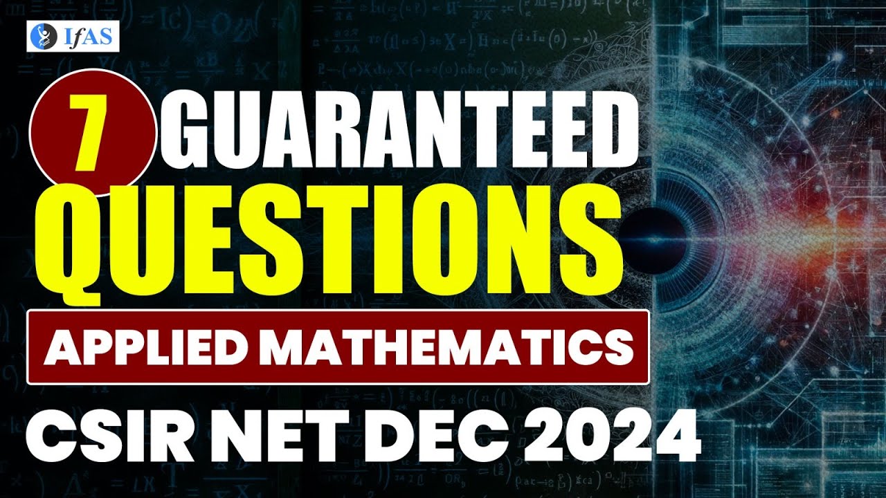 Applied Mathematics | CSIR NET Mathematics | Important Questions | IFAS