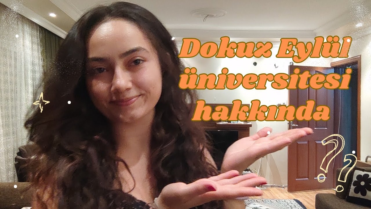 Dokuz Eylül Üniversitesi hakkında çok kısa 🫶