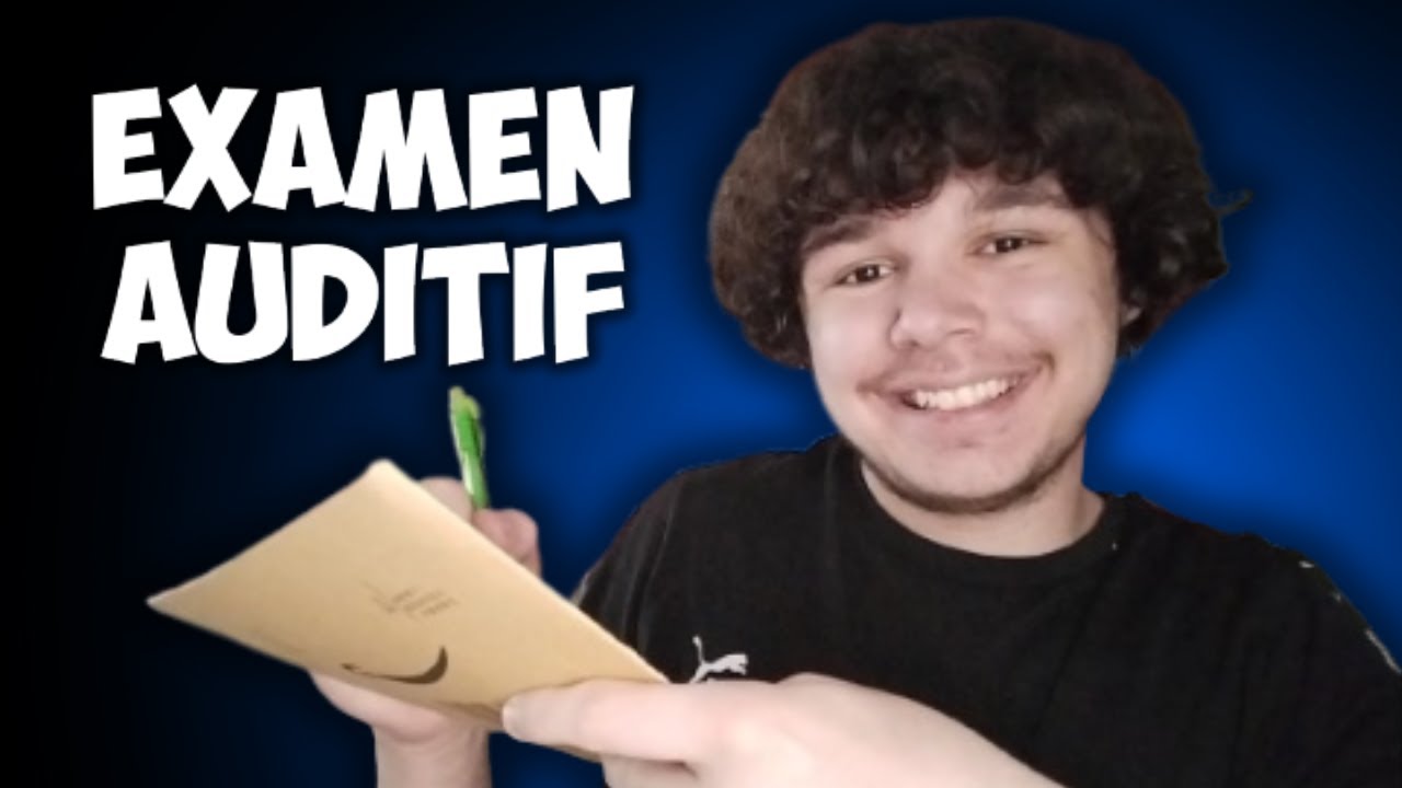 ASMR EXAMEN des OREILLE (test auditif)