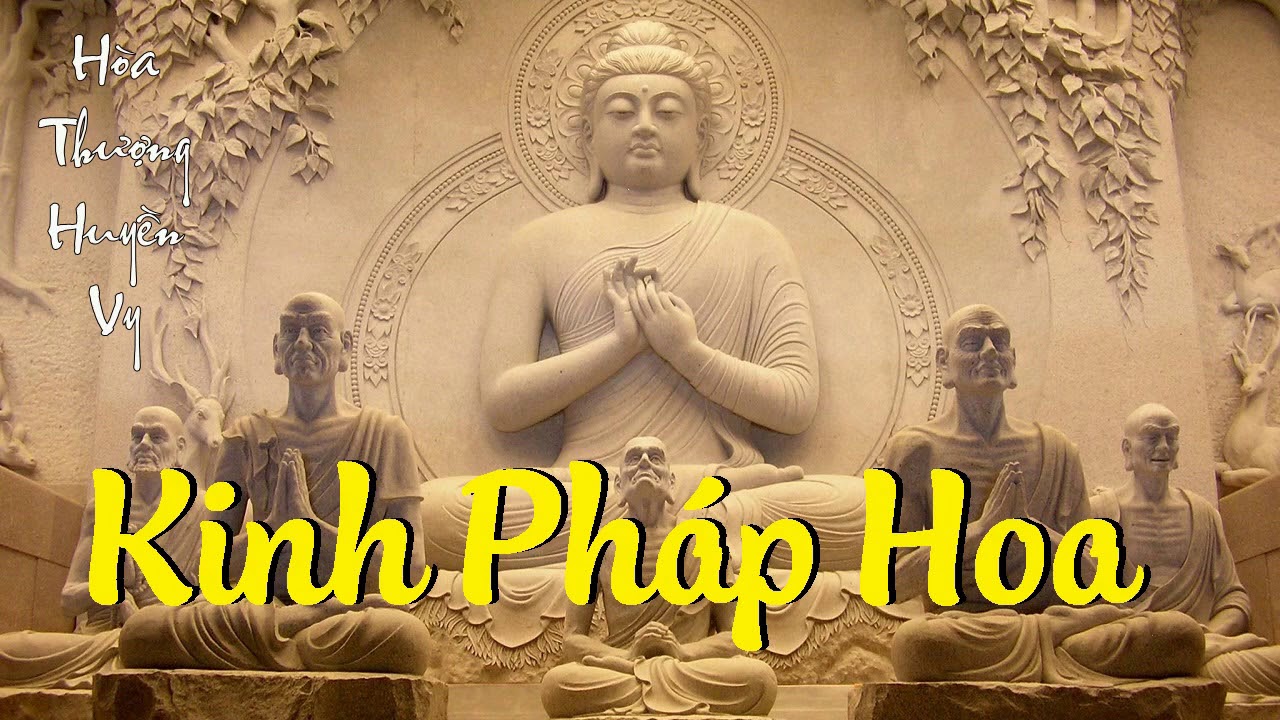 Lược Giải Kinh Pháp Hoa   Hòa Thượng Huyền Vy  giọng đọc hay  HD