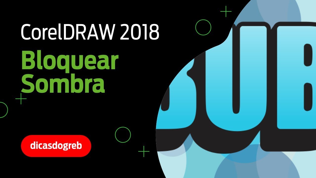 CorelDRAW 2018 - Bloquear Sombra
