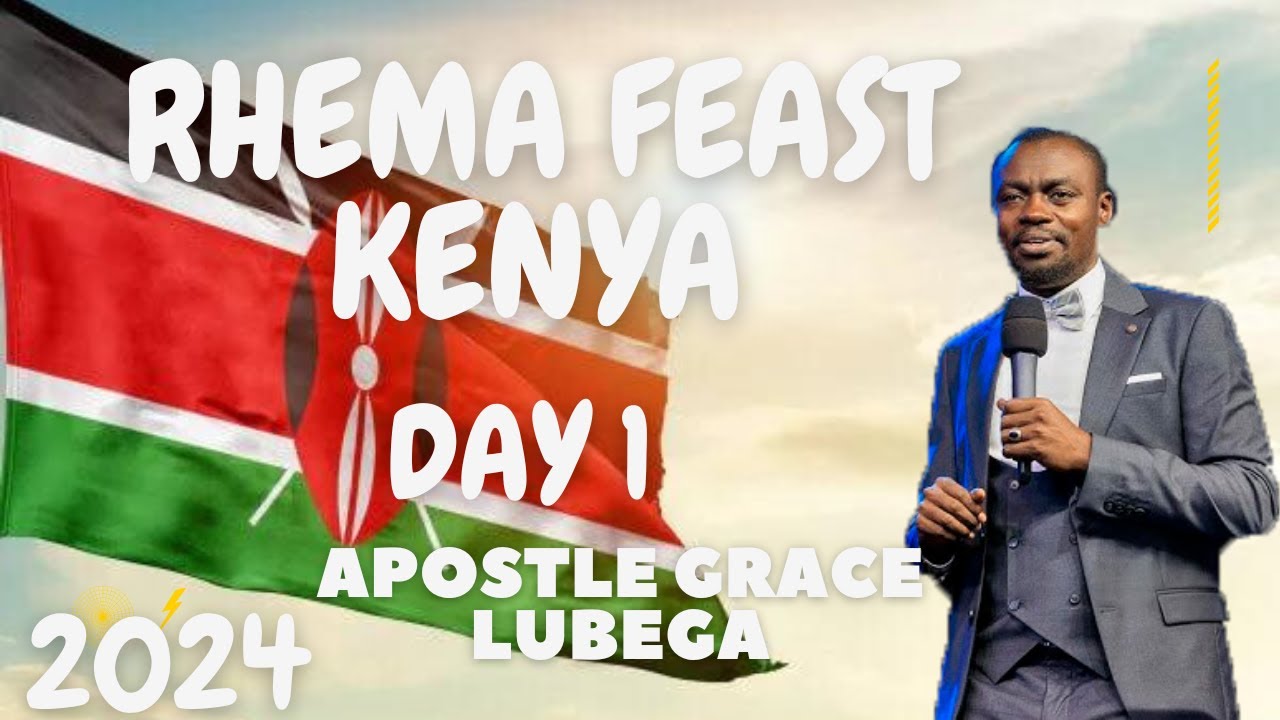 2024 RHEMA FEAST | APOSTLE GRACE LUBEGA | SESSION 1