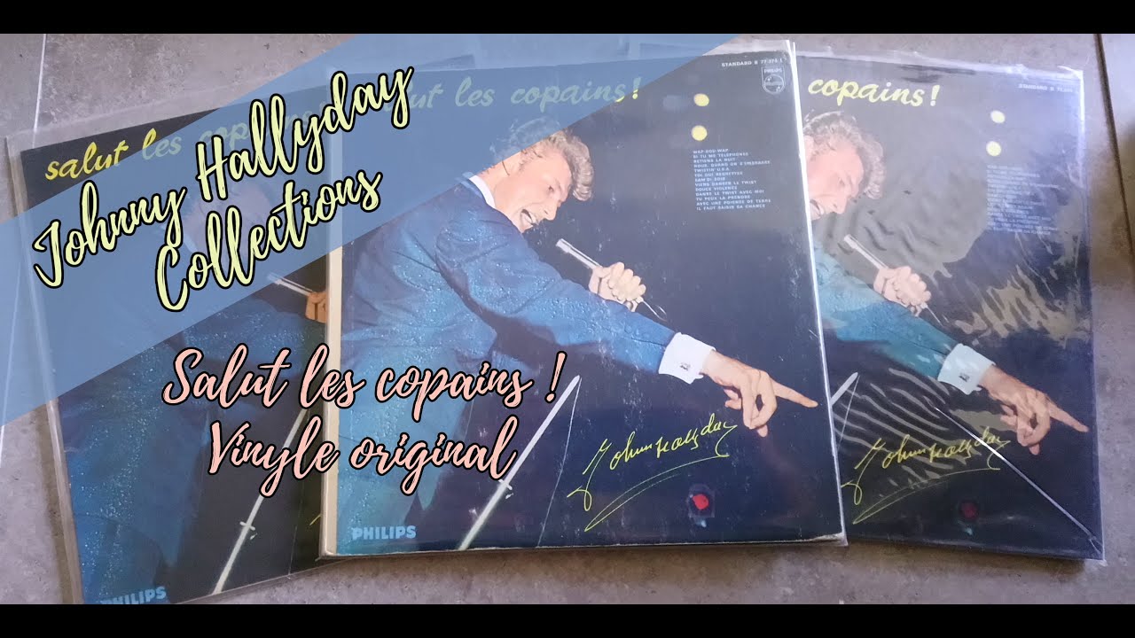Johnny Hallyday Collections - Salut les copains Review vinyle oiginal