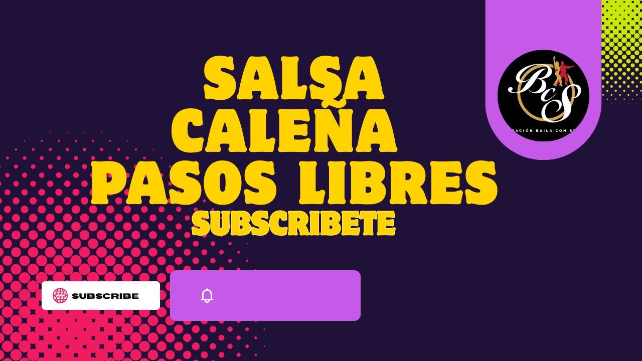 Rutina de pasos libres- estilo de baile  Caleño