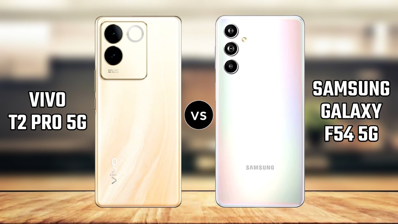 Vivo T2 Pro 5G vs Samsung Galaxy F54 5G