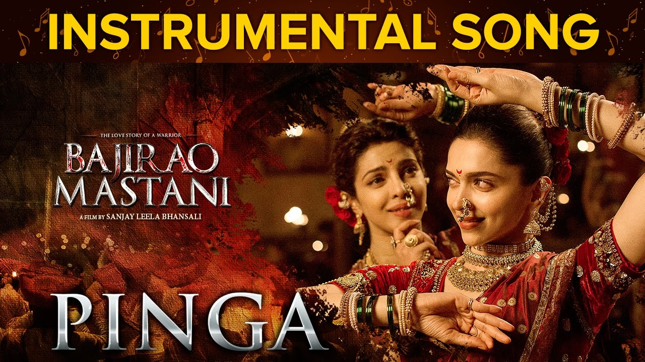 Pinga Instrumental Song | Bajirao Mastani | Priyanka Chopra & Deepika Padukone