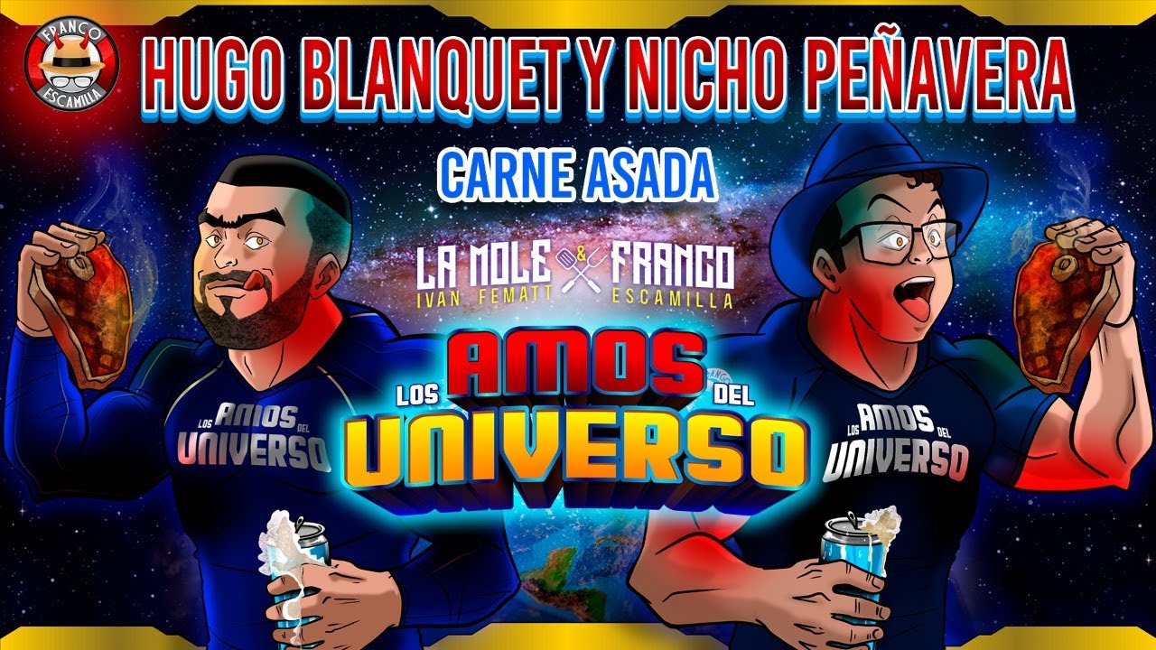 Los Amos del Universo.- Carne asada con Hugo Blanquet y Nicho Peñavera