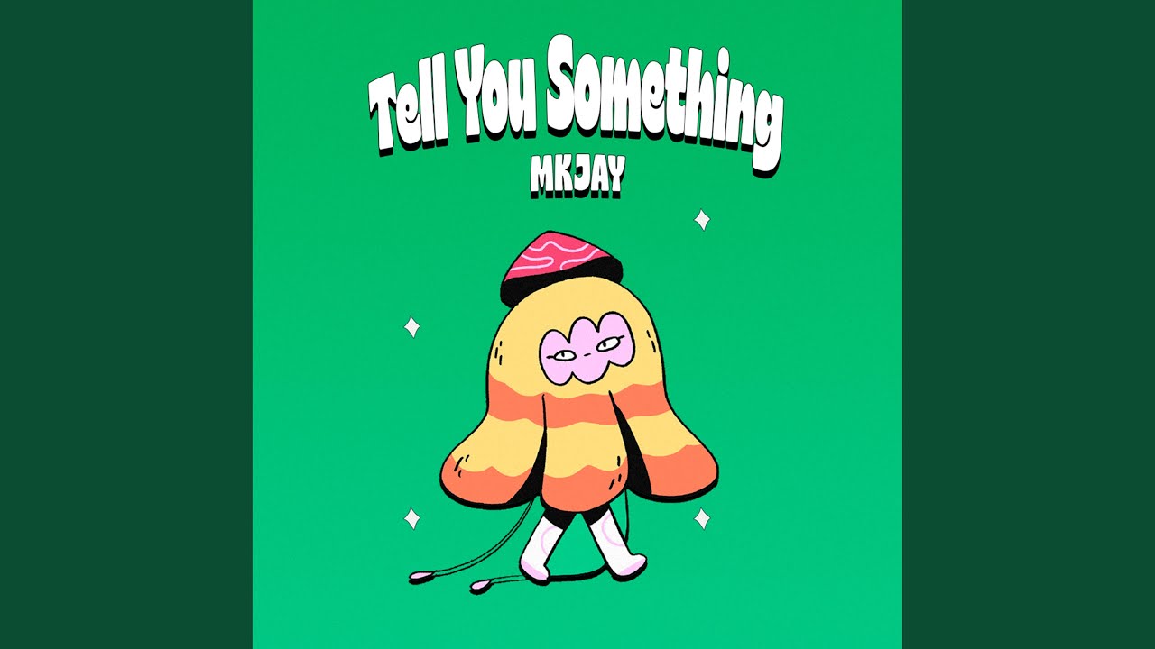 Tell You Something