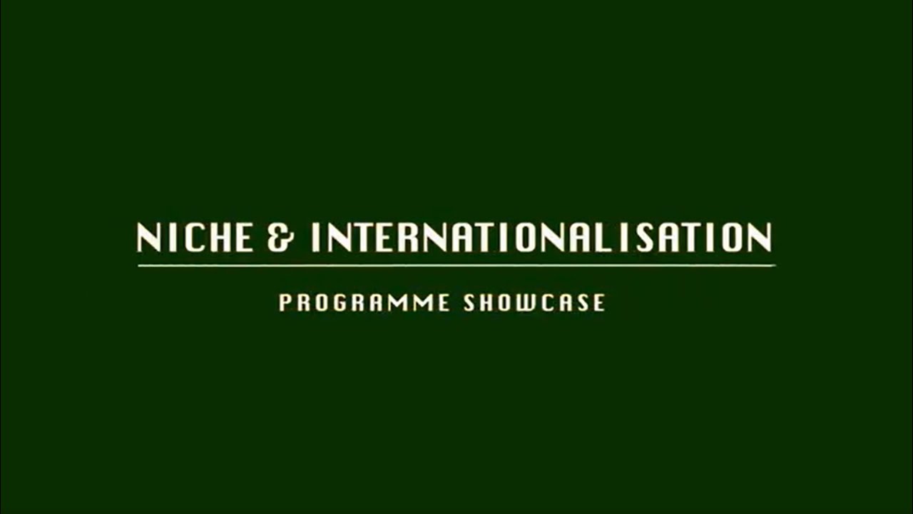 WWSS Showcase: Niche & Internationalisation Programme