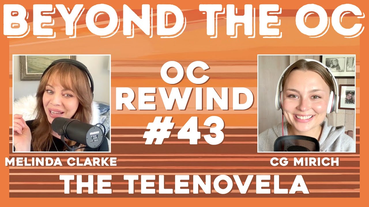 OC Rewind: 43rd - The Telenovela (S1E20)