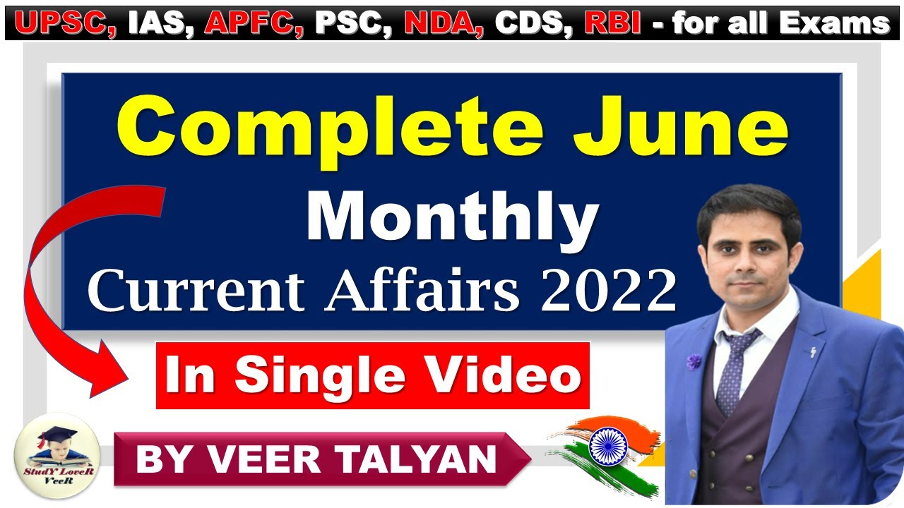 June Current Affairs 2022 | UPSC June Monthly Current Affairs 2022 | UPSC Prelims 2022 #upsc  #ias