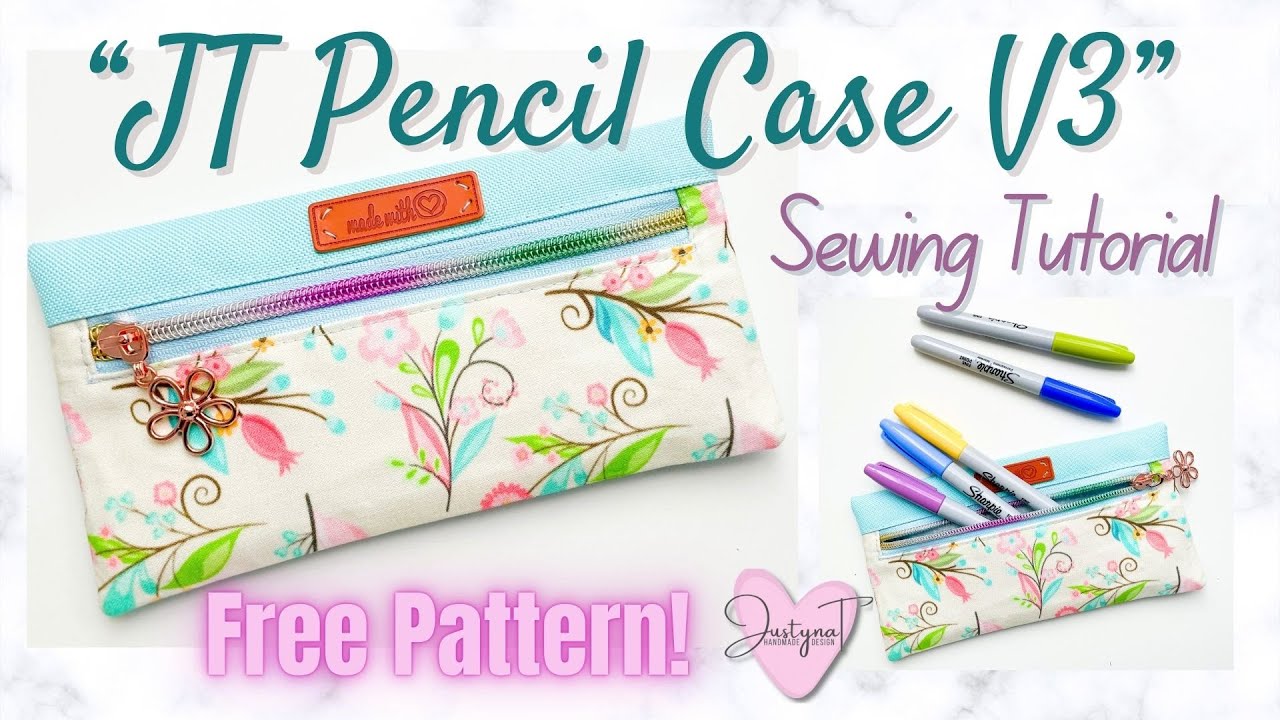 FREE Pattern | JT Pencil Case V3 | JustynaTHandMade | #sewing #tutorila #diy #pouch #technique #kids