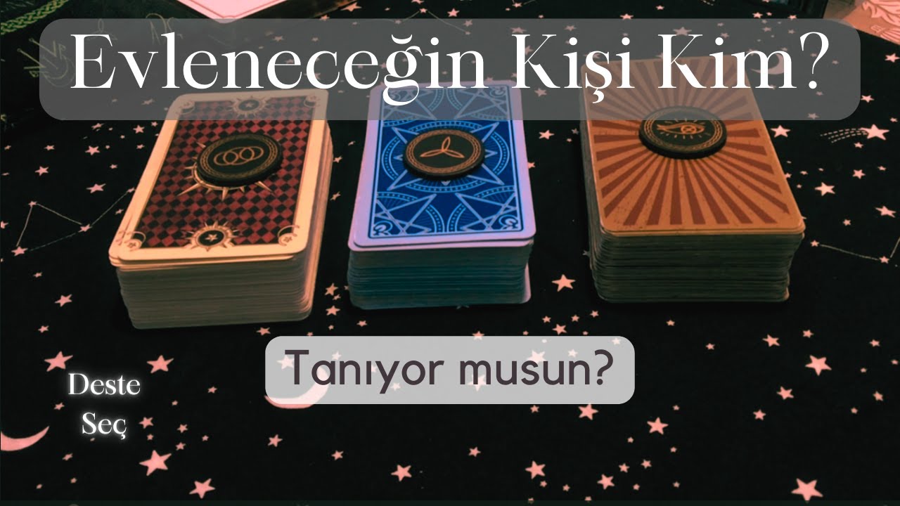 Evleneceğin Kişi Kim? 👰 💍 Tanıyor Musun? | Tarot Deste Seç