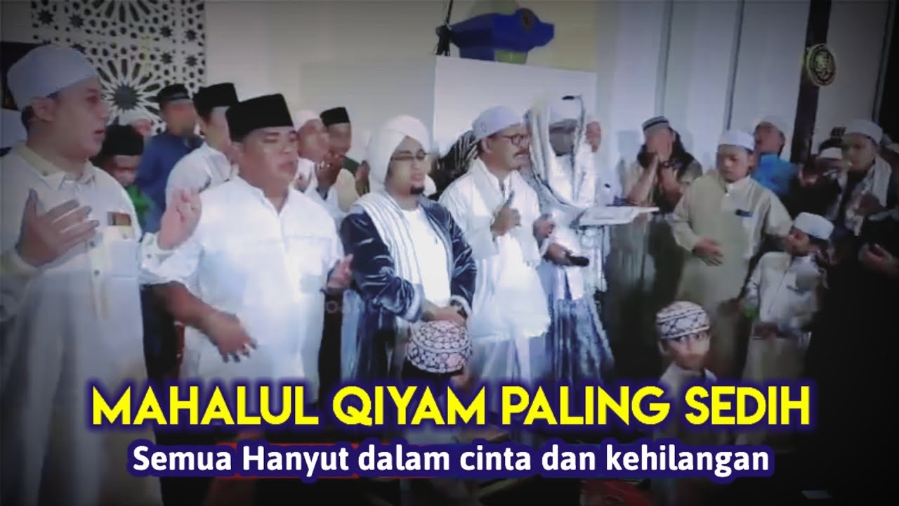 Mahalul Qiyam paling Mengharukan - Saat setelah Ummi Fatmah Allathas wafat