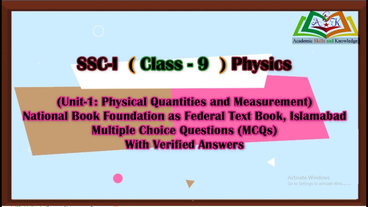 Physics Class-9 Unit 1: Physical Quantities and Measurements - Solved MCQs  with verified answers