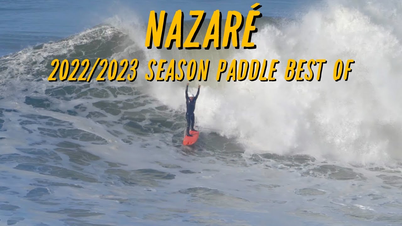 Nazaré Highlights 2022/2023 | Pure Paddle Big Wave Surfing Fury!