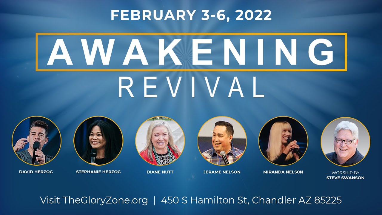 Awakening Revival 2022 (Fri., 2-4-22, 2PM)