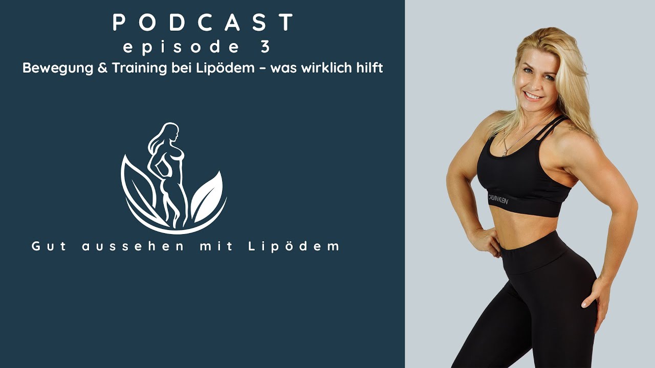 Episode 03 - Bewegung & Training bei Lipödem: was wirklich hilft