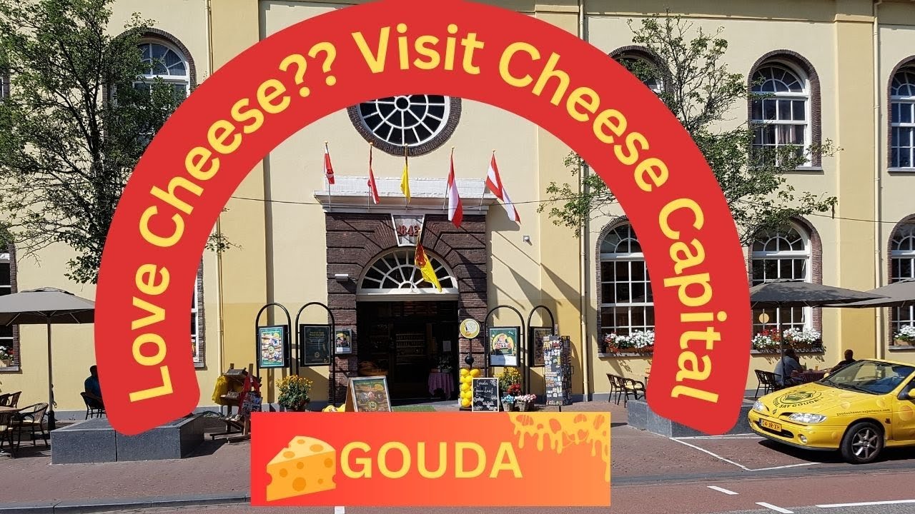 Gouda Netherlands Travel Guide | Cheese Market, Old Town & Hidden Gems
