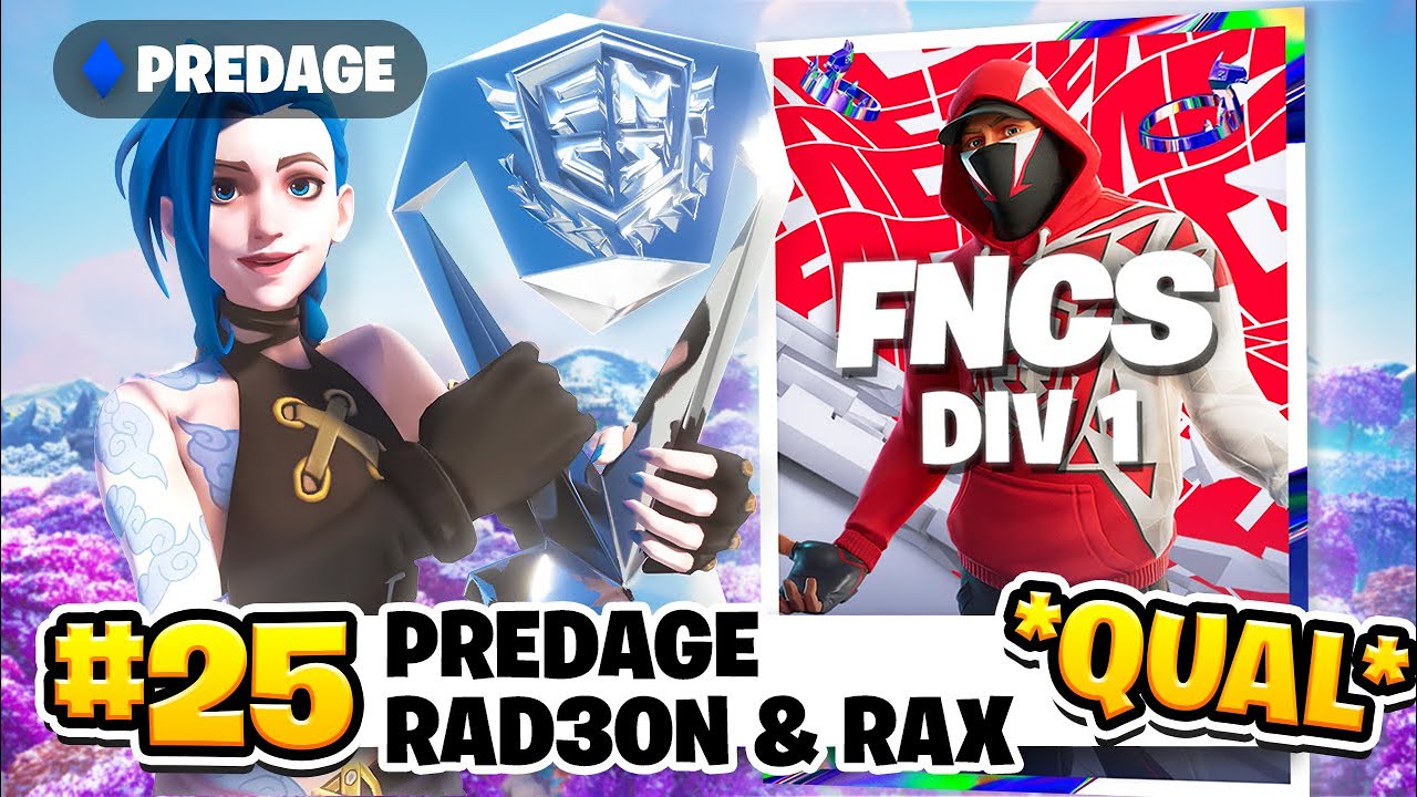 QUALIFICATI ALLE FINALI DELLE FNCS w/ Rad3on & Rax 🐐 | Predage
