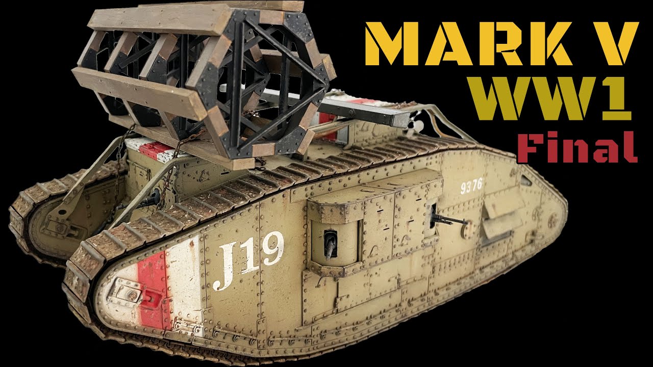 COMMENT PEINDRE ET VIEILLIR UN CHAR : TOUTES LES ÉTAPES ! - Mark V Femelle 1/35 WW1 - Meng - Fin