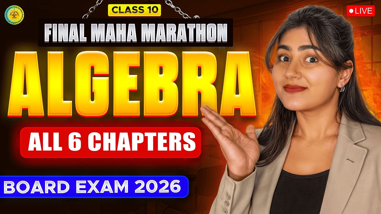 Class 10 Algebra Final MahaMarathon 2026 🚀| Full Syllabus Revision😍 | Maharashtra Board SSC Exam🔥