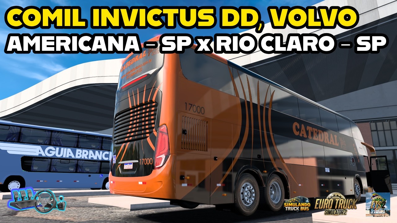 COMIL INVICTUS DD VOLVO, VIAÇÃO CATEDRAL, TRAJETO AMERICANA - SP x RIO CLARO - SP, MAPA EAA, ETS 2