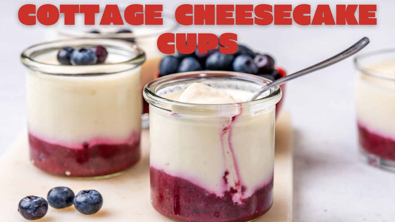 Clean Eating No-Bake Cottage Cheese Cheesecake Cups: You only need 5 Ingredients for this Dessert!