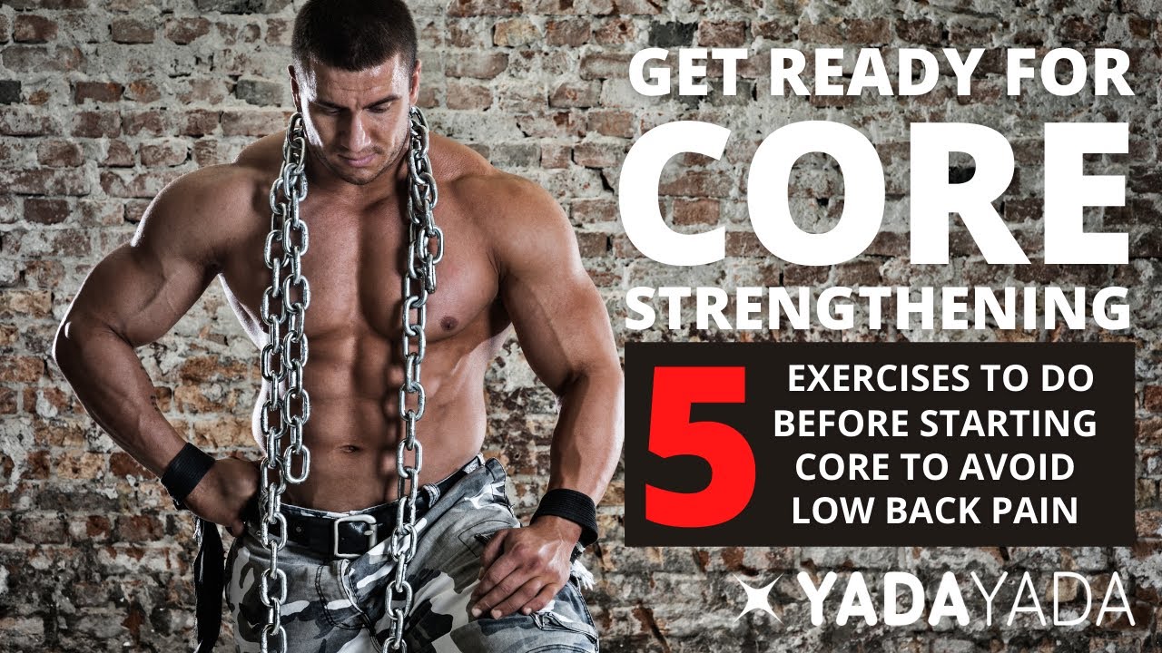 Avoid Low Back Pain with these 5 EXERCISES - How to Prepare for Core Strengthening