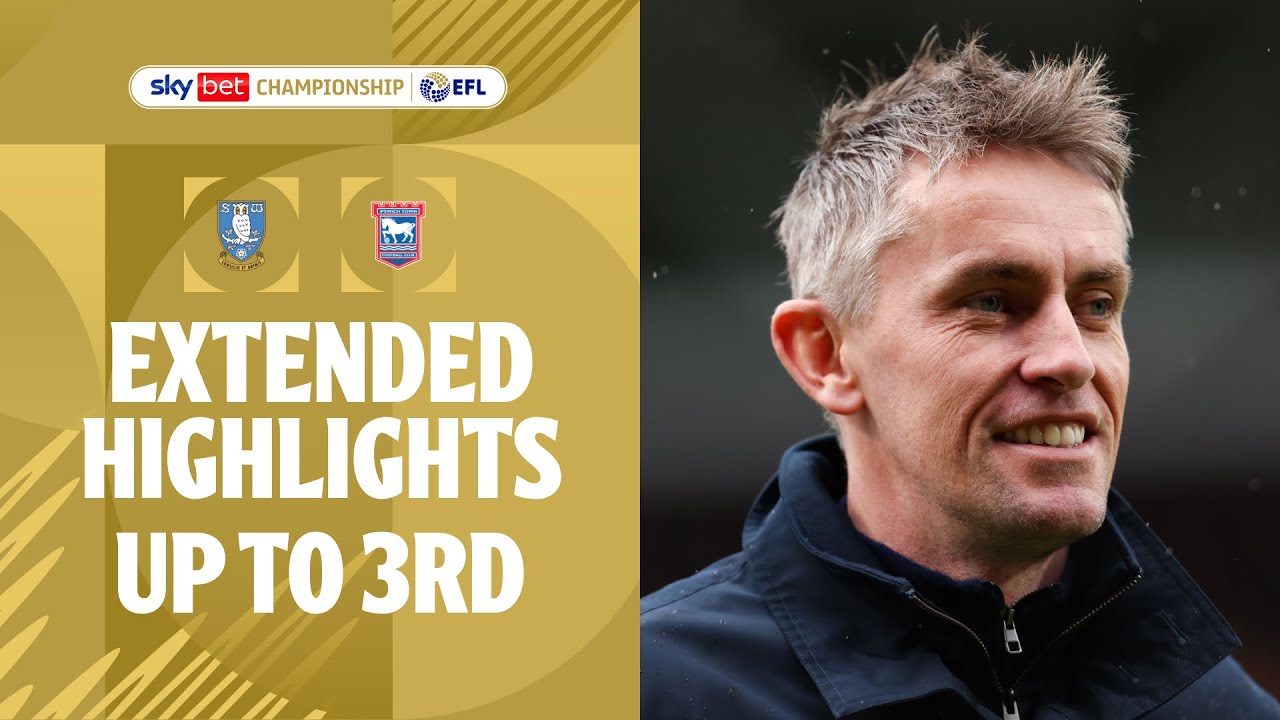 PROMOTION HUNT! | Sheffield Wednesday v Ipswich Town extended highlights 